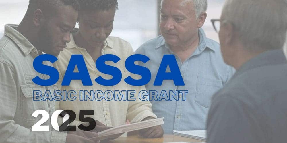 When Does the SASSA Basic Income Grant Start