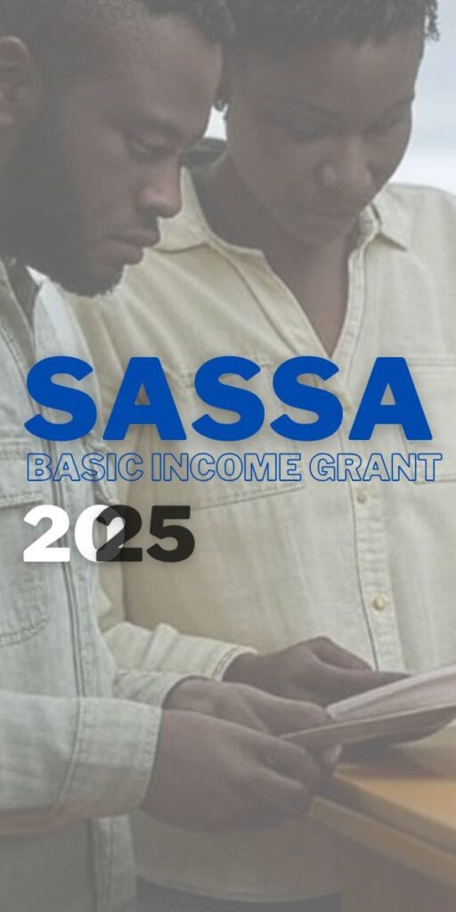 When Does the SASSA Basic Income Grant Start